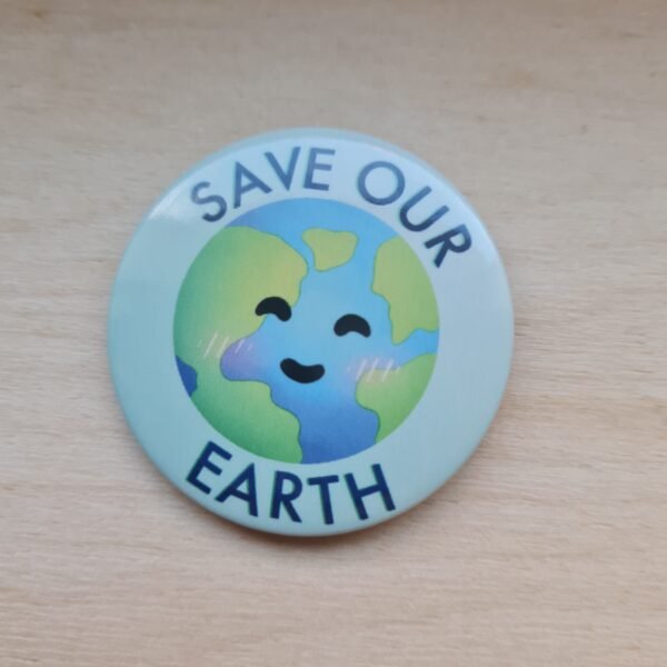 Save our earth, pinssi